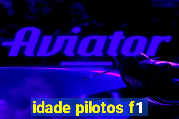 idade pilotos f1